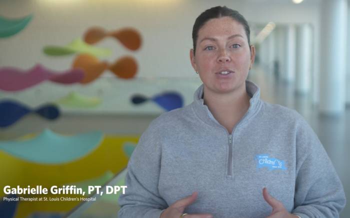St. Louis Children’s Hospital physical therapist Gabrielle Griffin, PT, DPT